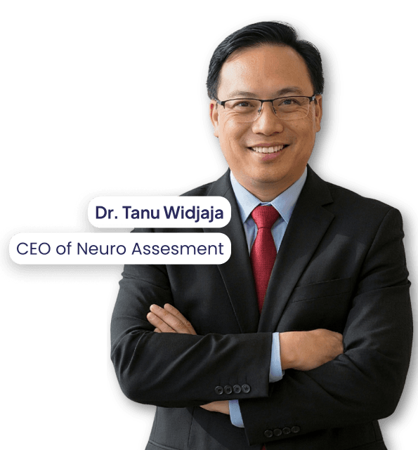 Dr. Tanu Widjaja - CEO of Neuro Assessment